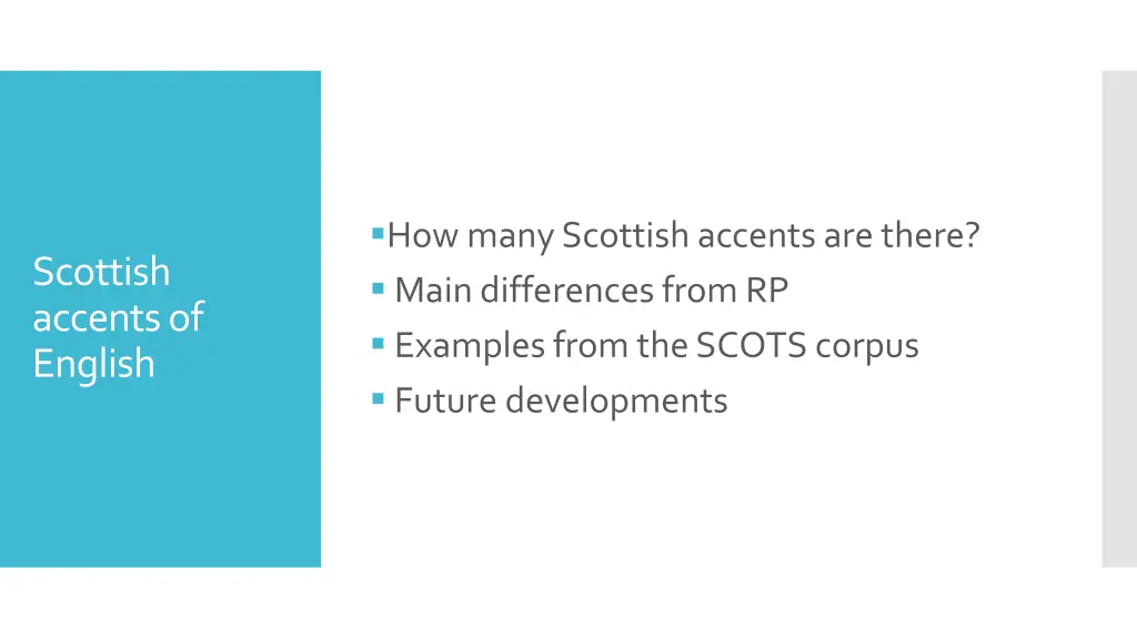 how many scottish accents are there main