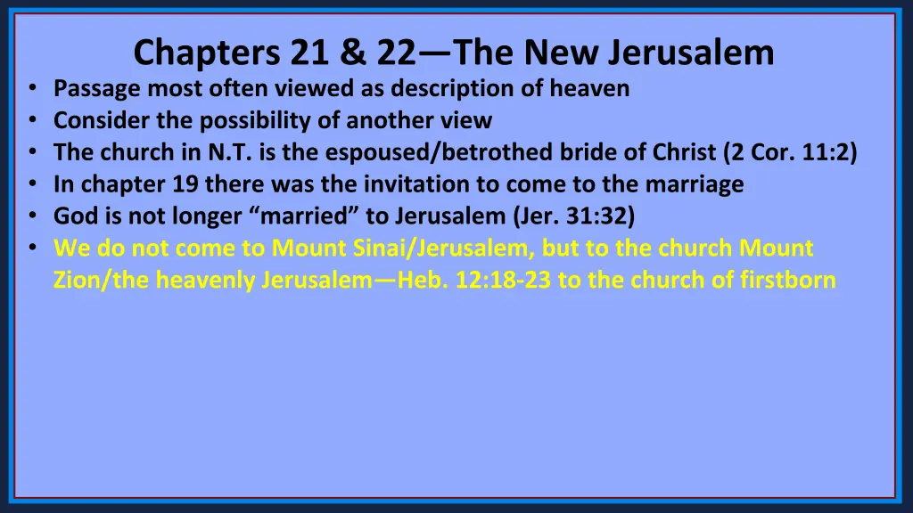 chapters 21 22 the new jerusalem passage most 4