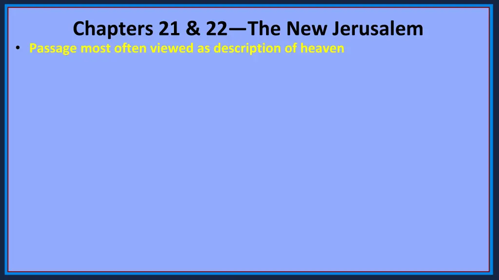 chapters 21 22 the new jerusalem passage most