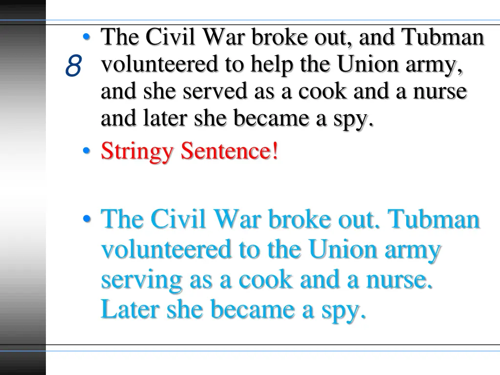 the civil war broke out and tubman volunteered