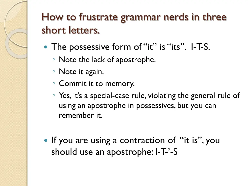 how to frustrate grammar nerds in three short