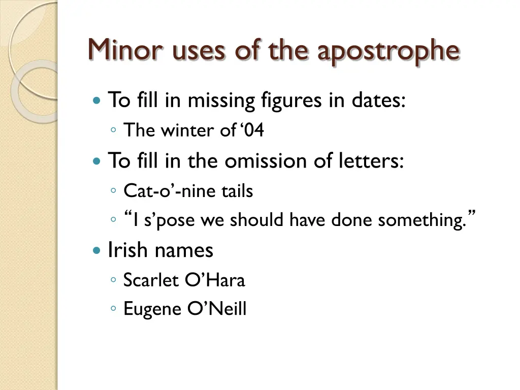 minor uses of the apostrophe