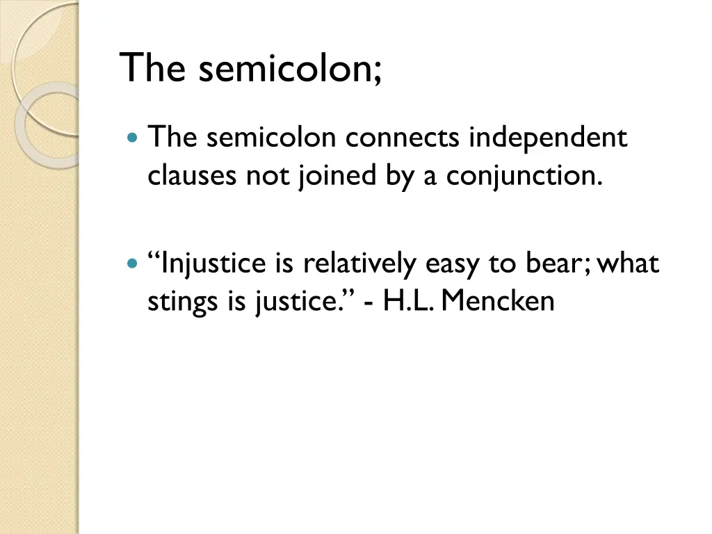 the semicolon