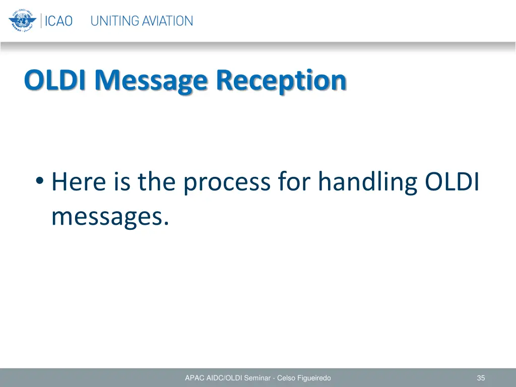 oldi message reception