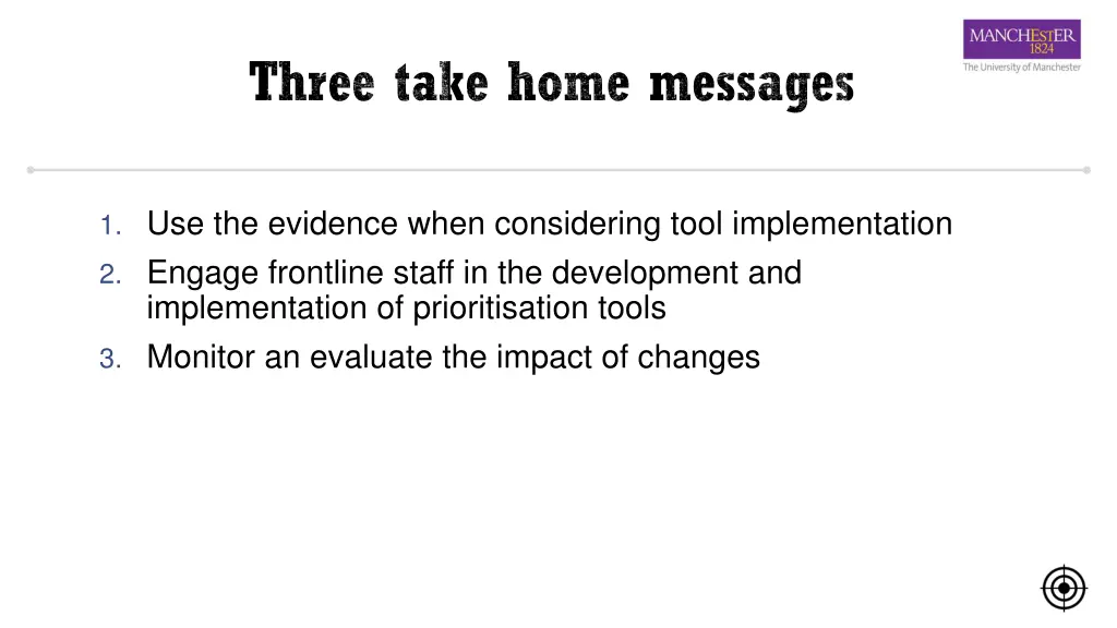 three take home messages