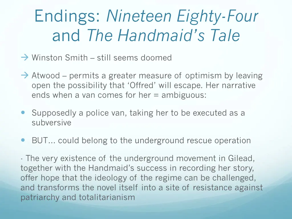 endings nineteen eighty four and the handmaid