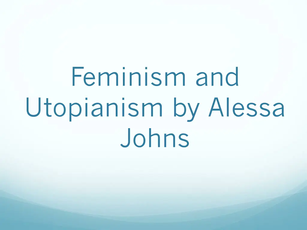 feminism and utopianism by alessa johns