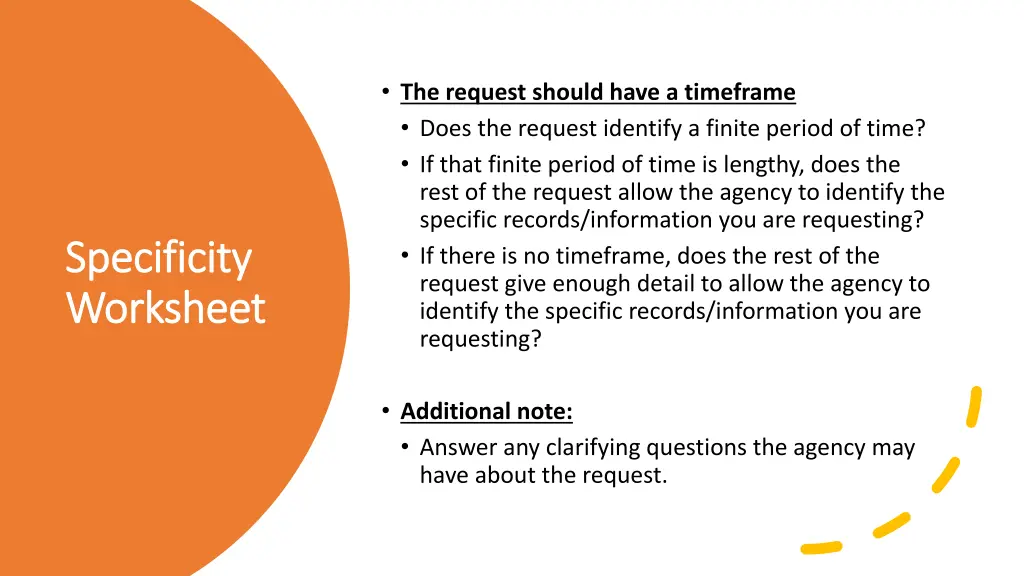 the request should have a timeframe does