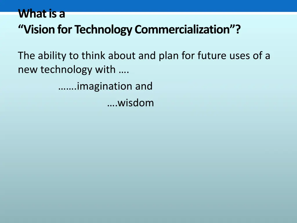 what is a vision for technology commercialization