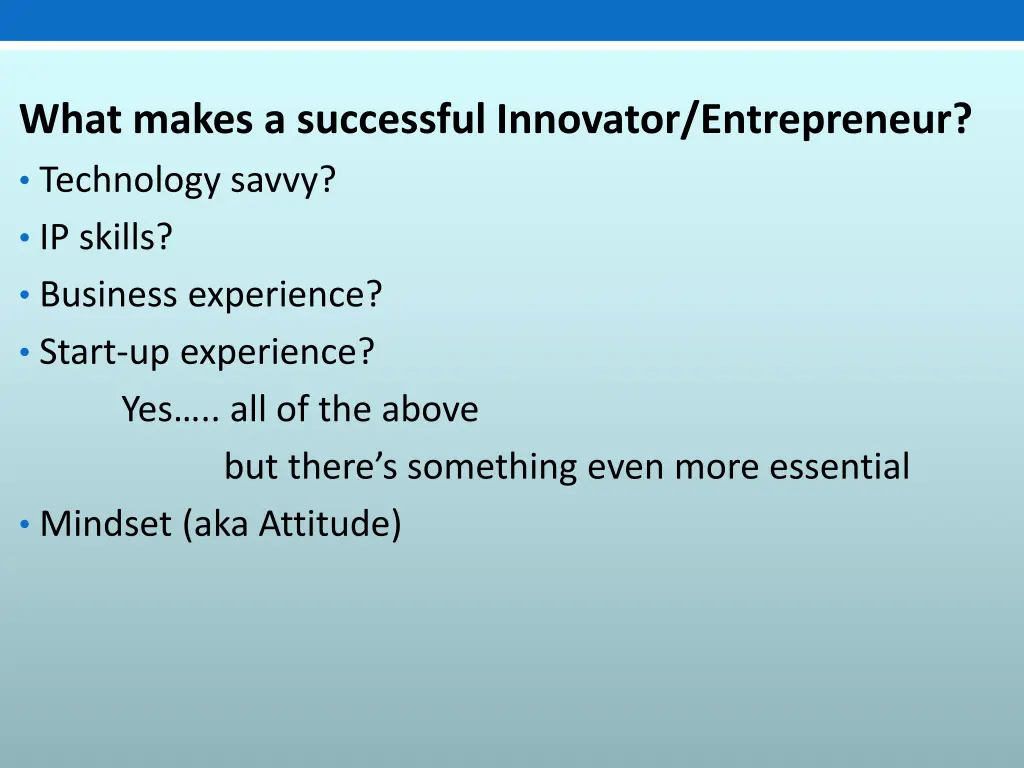 what makes a successful innovator entrepreneur 1