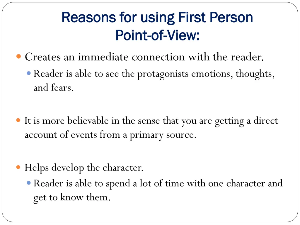 reasons for using first person reasons for using