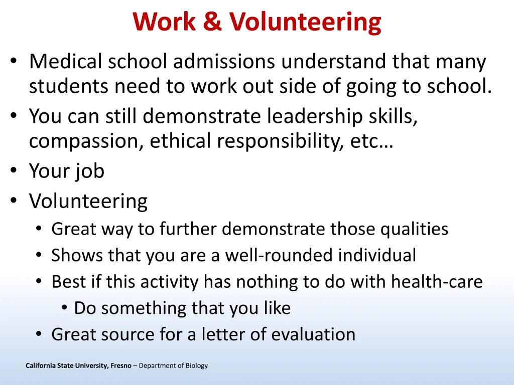 work volunteering medical school admissions