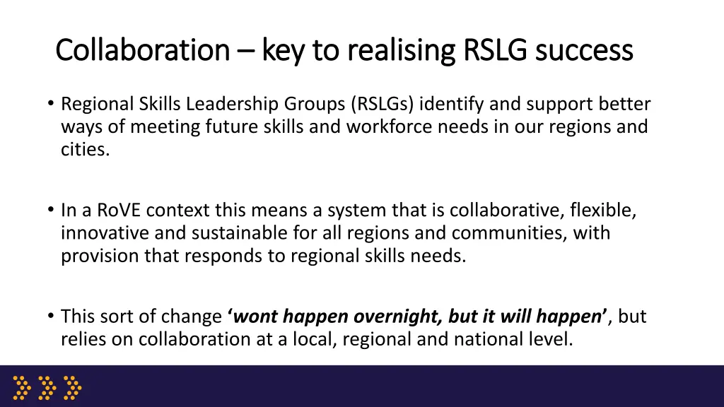 collaboration collaboration key to realising rslg