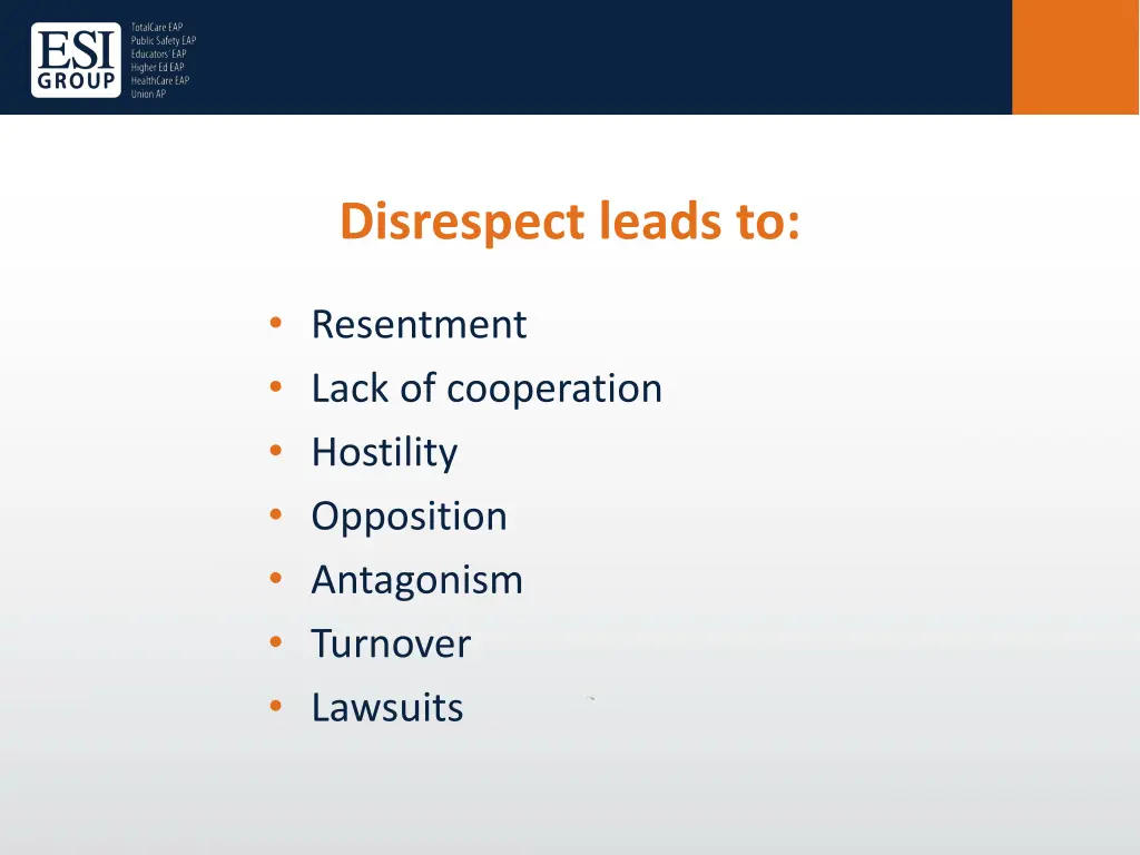 disrespect leads to