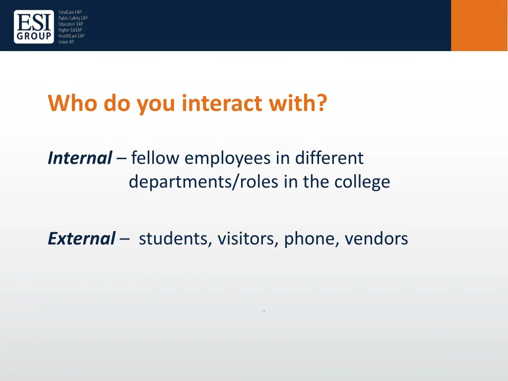 who do you interact with