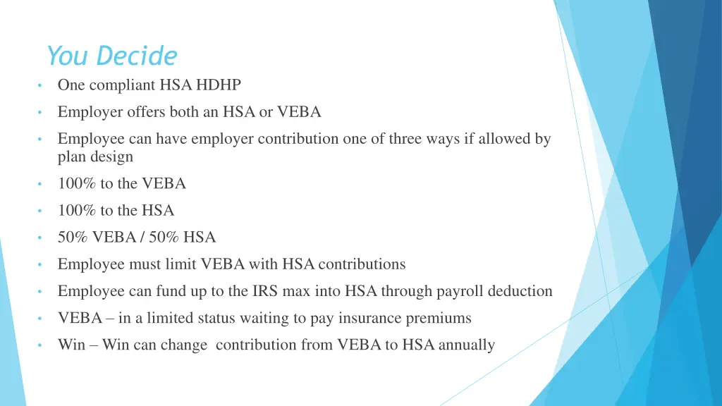 you decide one compliant hsa hdhp employer offers