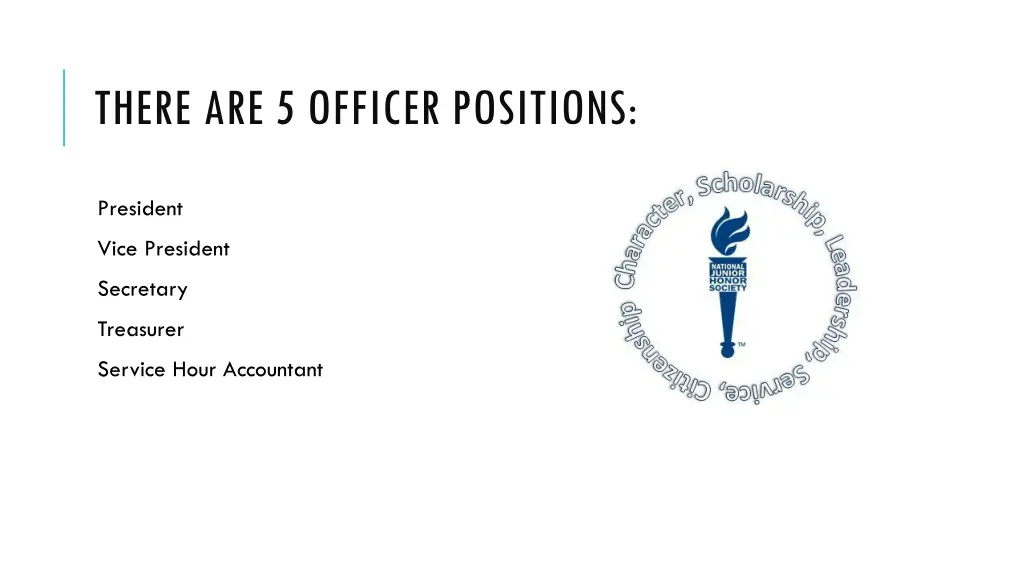 there are 5 officer positions