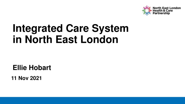 integrated care system in north east london