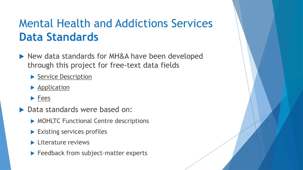 mental health and addictions services data