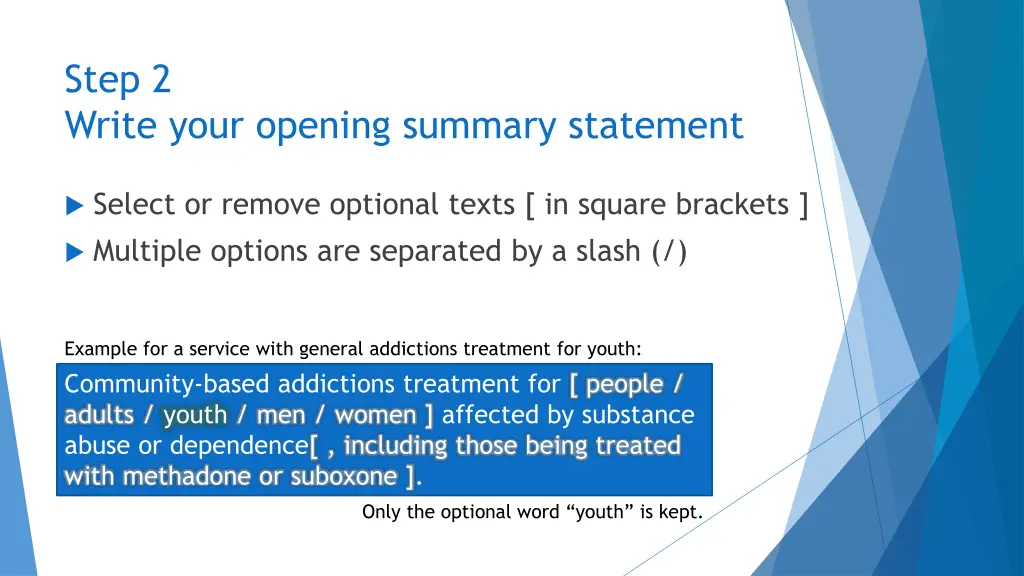 step 2 write your opening summary statement 1