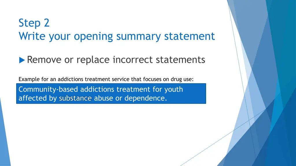 step 2 write your opening summary statement 2