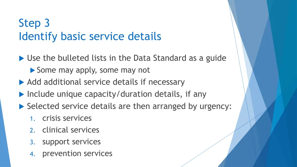 step 3 identify basic service details