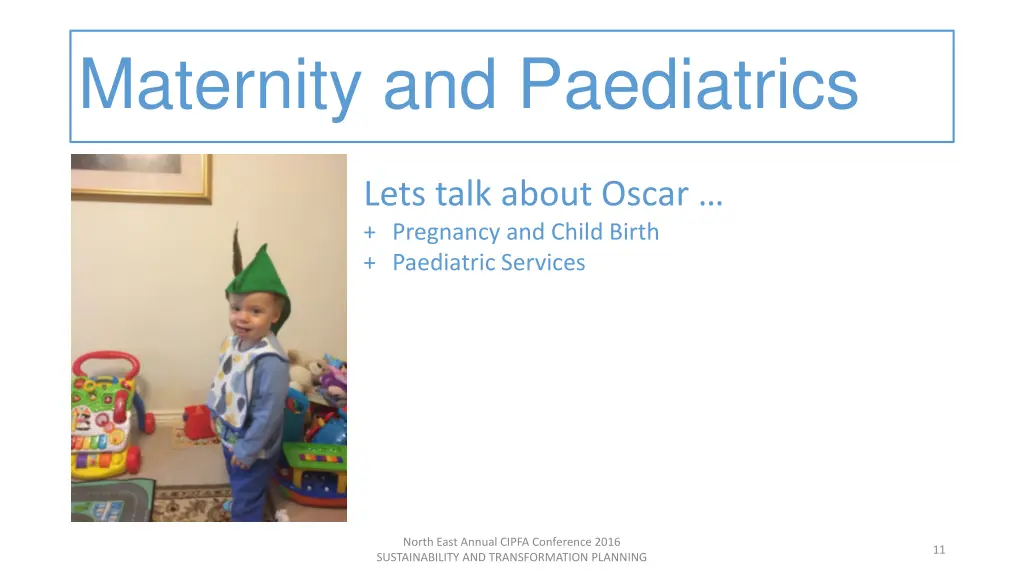 maternity and paediatrics