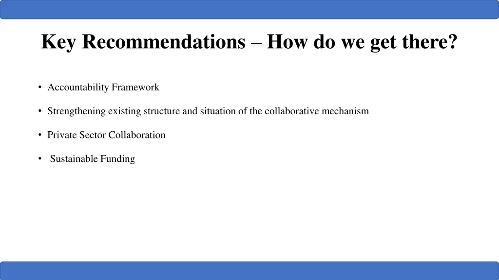 key recommendations how do we get there