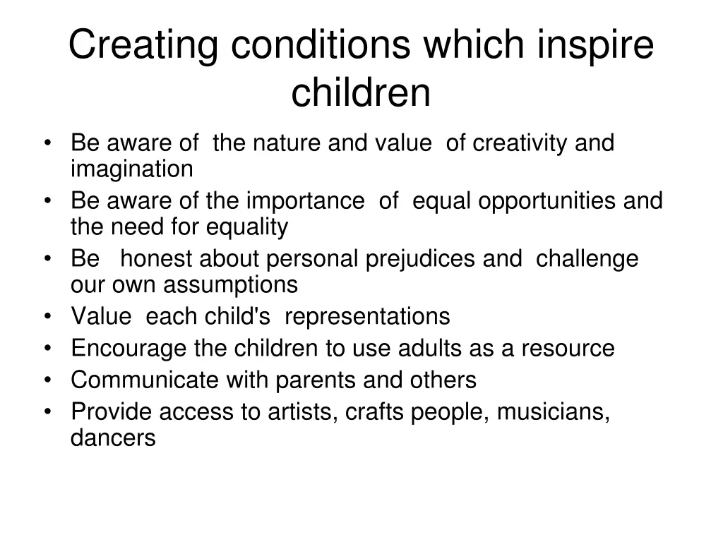 creating conditions which inspire children