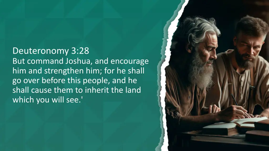 deuteronomy 3 28 but command joshua and encourage