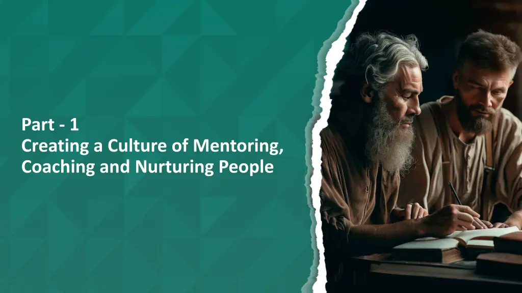 part 1 creating a culture of mentoring coaching