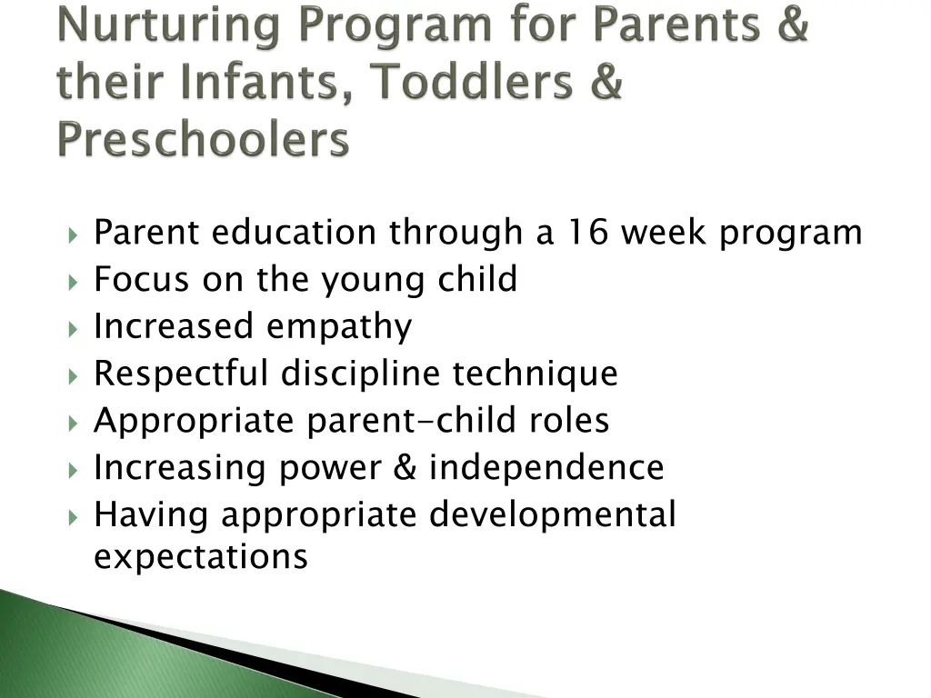 parent education through a 16 week program focus