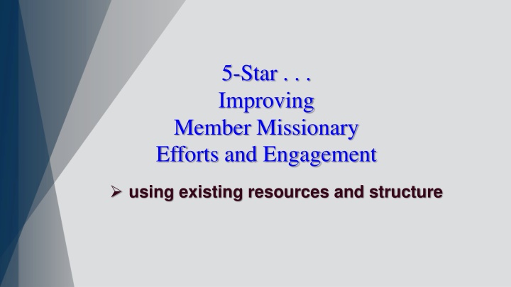 5 star improving member missionary efforts