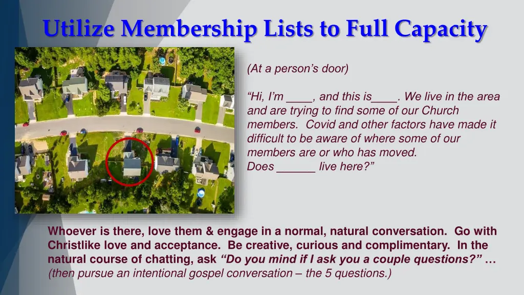 utilize membership lists to full capacity 1