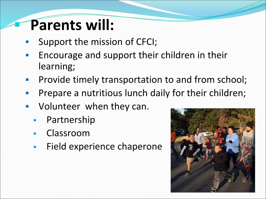 parents will support the mission of cfci