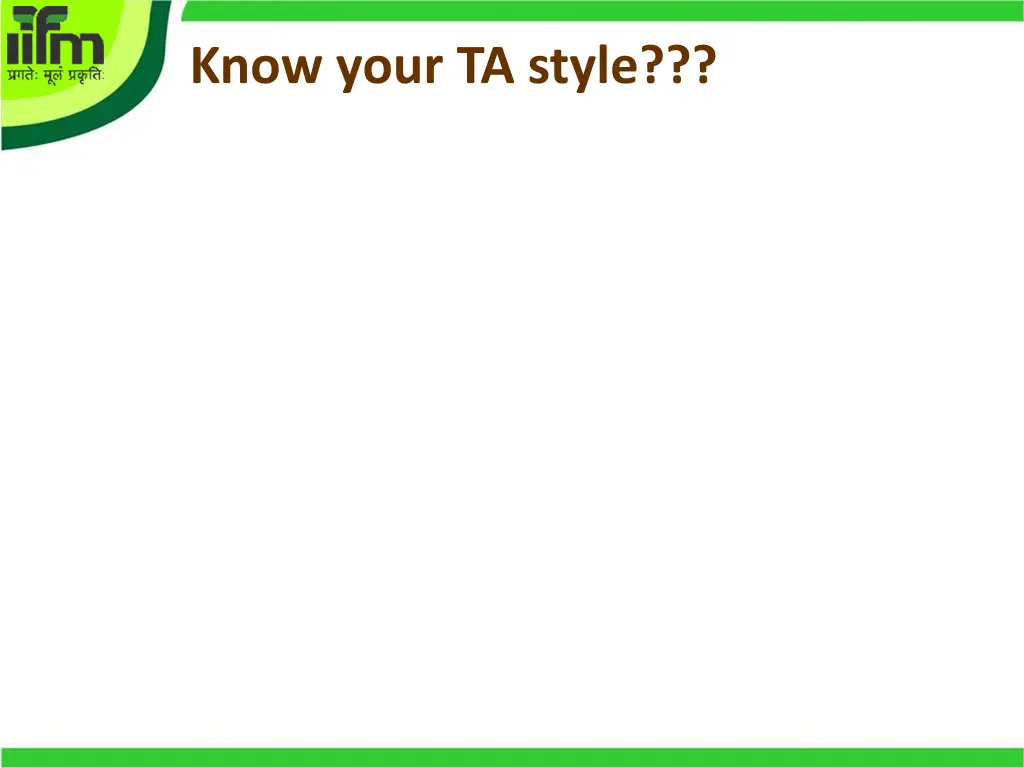 know your ta style