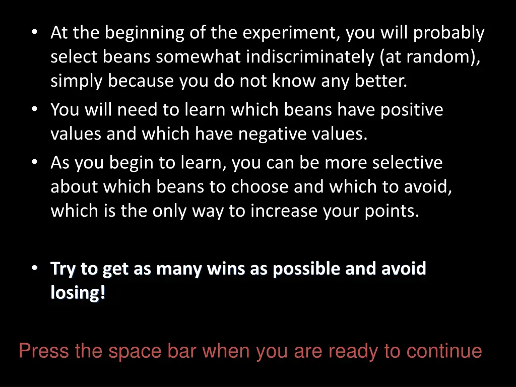 at the beginning of the experiment you will