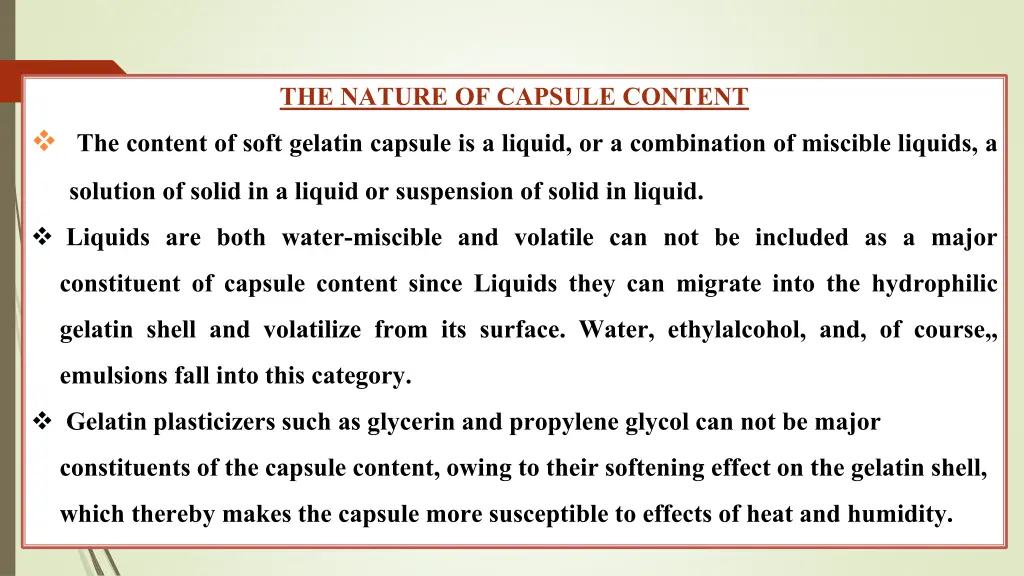 the nature of capsule content