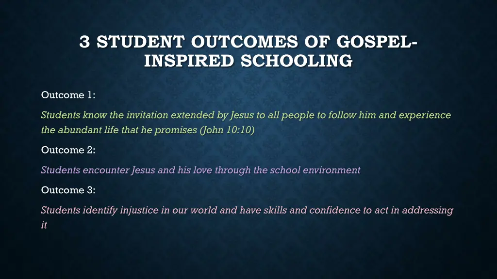 3 student outcomes of gospel inspired schooling