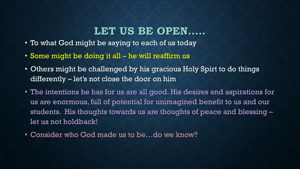 let us be open