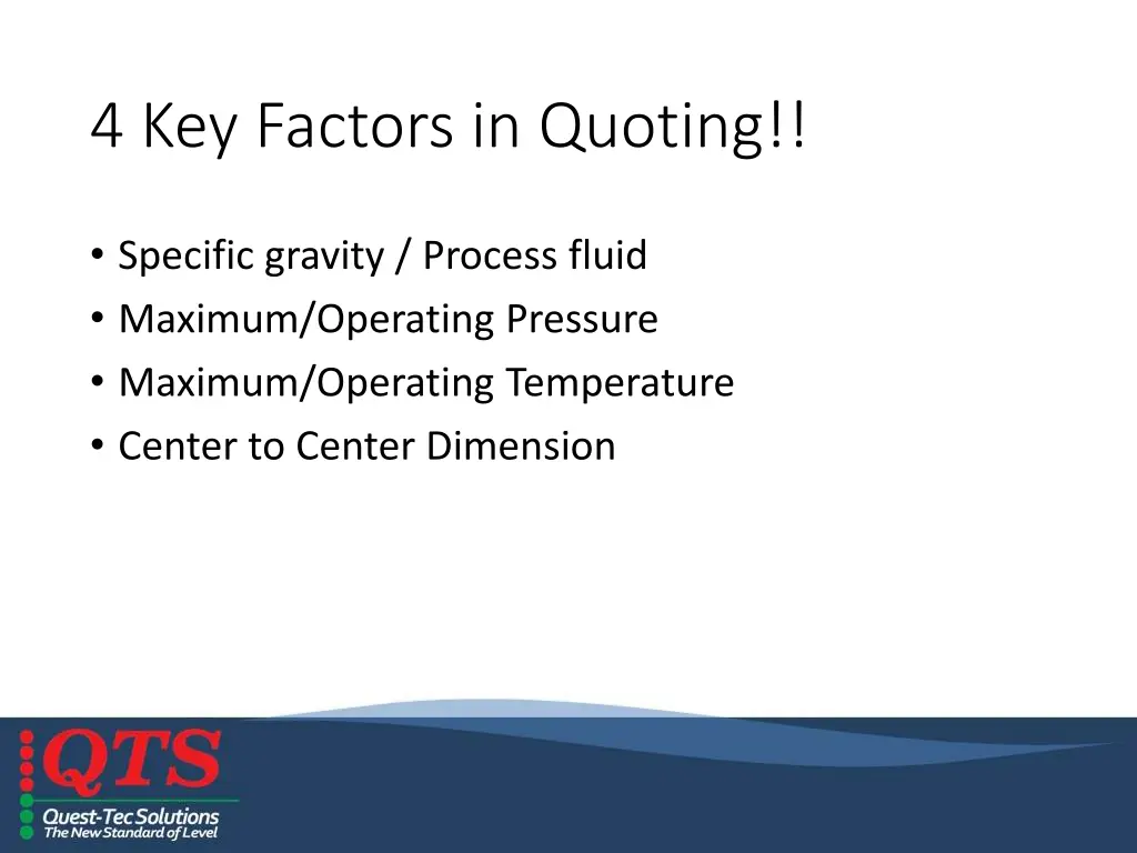 4 key factors in quoting