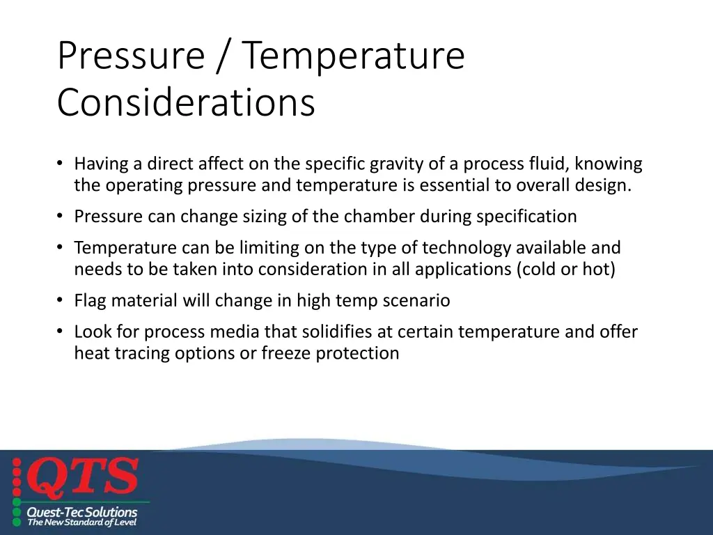 pressure temperature considerations