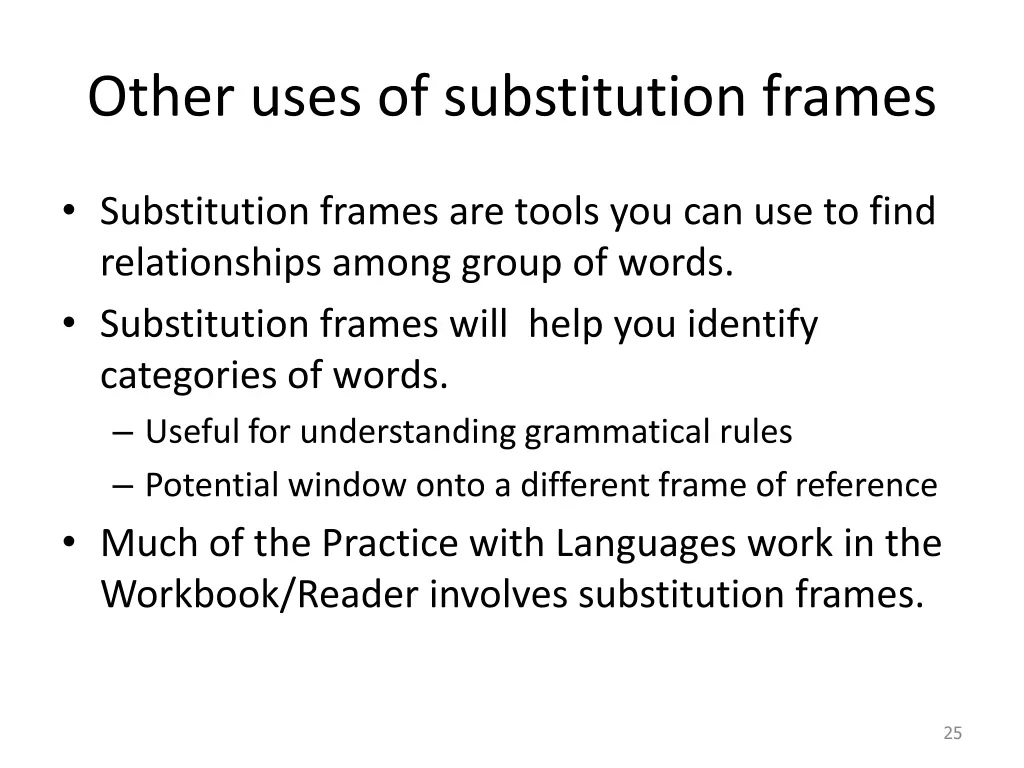 other uses of substitution frames