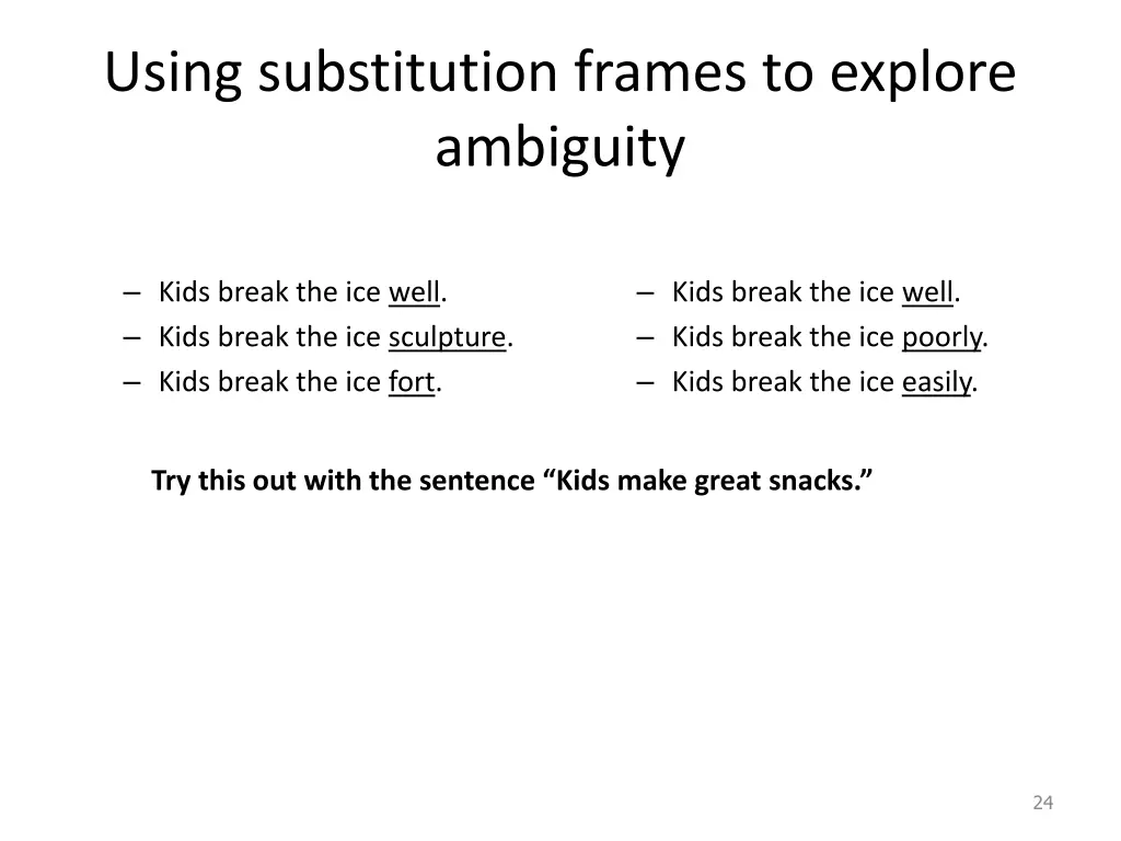 using substitution frames to explore ambiguity