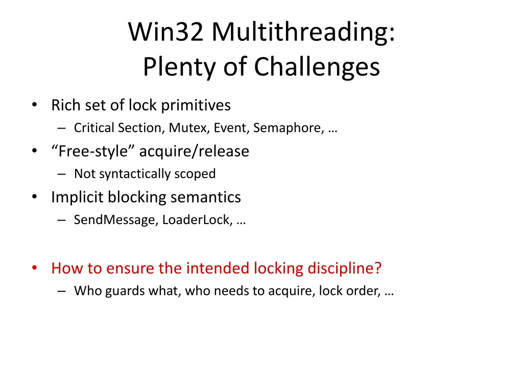 win32 multithreading plenty of challenges