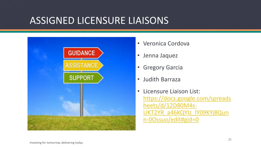 assigned licensure liaisons