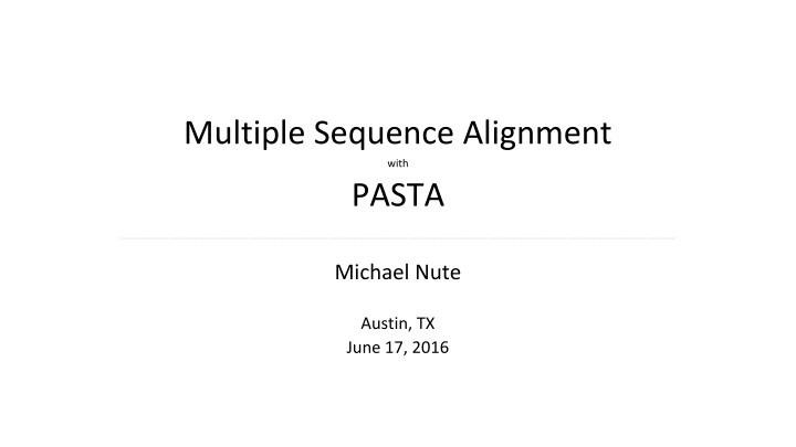 multiple sequence alignment with pasta