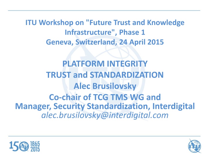 itu workshop on future trust and knowledge