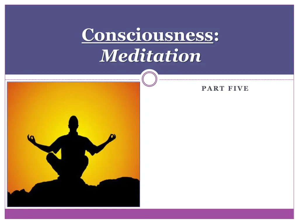 consciousness meditation