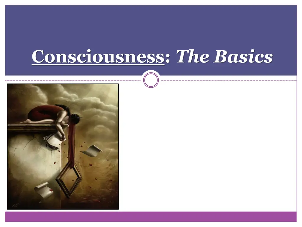 consciousness the basics